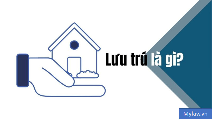 Lưu Trú Là Gì? Giấy Tờ Lưu Trú Cần Những Gì?