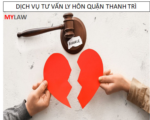 Dịch Vụ Luật Sư Tư Vấn Ly Hôn Tại Quận Thanh Trì