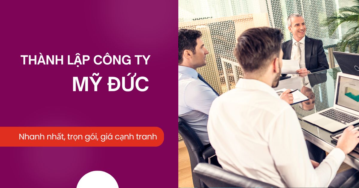 Dịch vụ thành lập công ty, hộ kinh doanh tại Mỹ Đức, Hà Nội