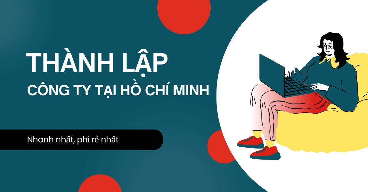 5 bước thành lập doanh nghiệp tại TP.HCM 2025