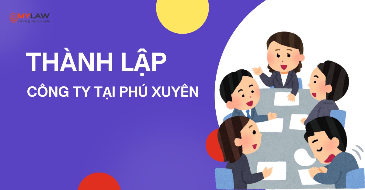 Dịch vụ thành lập công ty, hộ kinh doanh tại Phú Xuyên