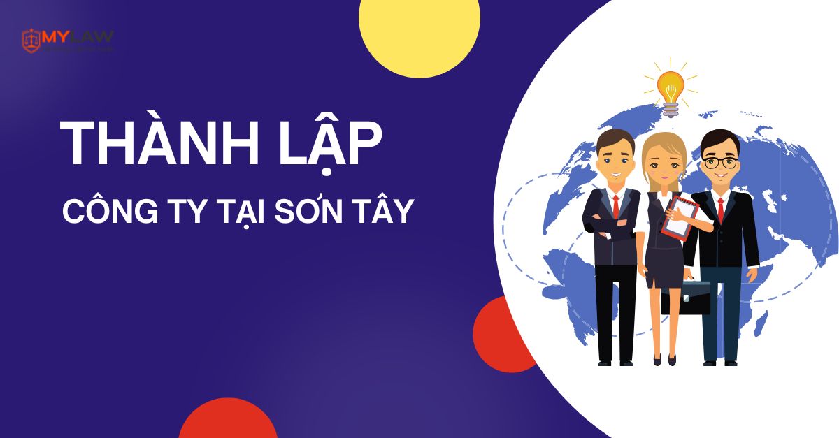 Dịch vụ thành lập công ty tại Sơn Tây, Hà Nội siêu tiết kiệm