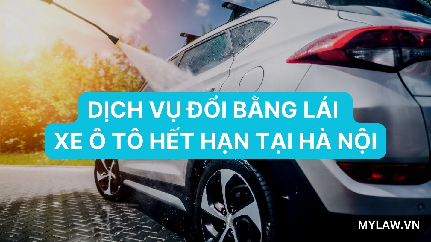 dich-vu-doi-bang-lai-xe-oto-het-han-tai-ha-noi