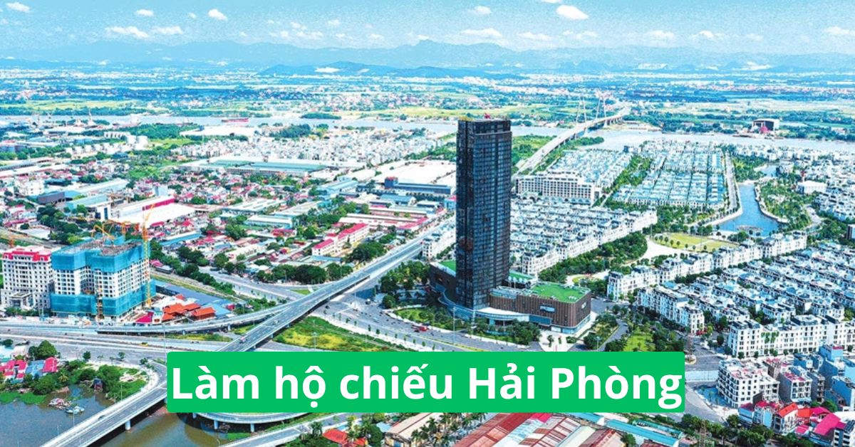 làm hộ chiếu nhanh tại Hải phòng